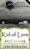 [Lore of the Underlings 09] • Kid of Lore